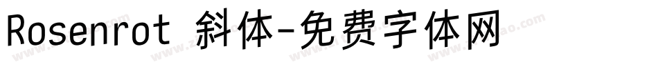 Rosenrot 斜体字体转换